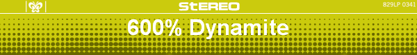 600% Dynamite