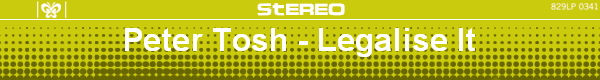 Peter Tosh - Legalise It