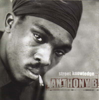 Anthony B - Street Knowledge